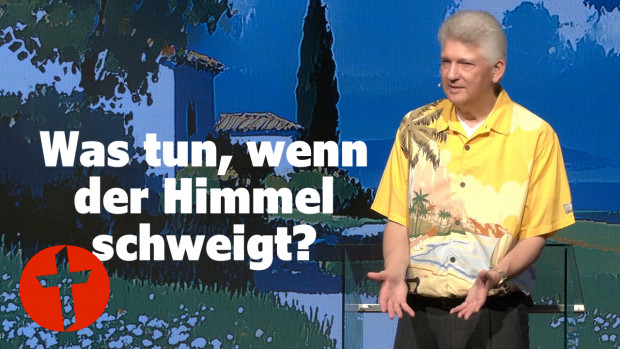 OnlineKirche mit Pastor Gert Hoinle - Was tun, wenn der Himmel schweigt? (Folge 352)