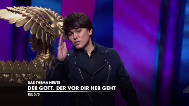 Joseph Prince - Der Gott, der vor dir her geht 5/5 (Folge 1273)