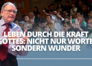 Der Missionsdienst von David Hathaway - Leben durch die Kraft Gottes: Nicht nur Worte, sondern Wunder (Folge 541)