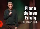 OnlineKirche mit Pastor Gert Hoinle - Plane deinen Erfolg (Folge 037)