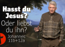 OnlineKirche mit Pastor Gert Hoinle - Hasst du Jesus? Oder liebst du ihn? (Folge 253)