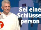 OnlineKirche mit Pastor Gert Hoinle - Sei eine Schlüsselperson (Folge 271)