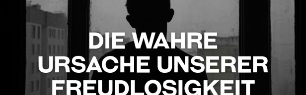Inspiration 4 Today - Die wahre Ursache unserer Freudlosigkeit (Folge 256)