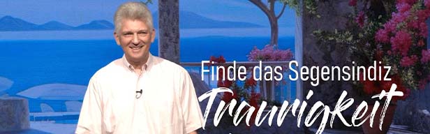 OnlineKirche mit Pastor Gert Hoinle - Traurigkeit überwinden (Folge 062)