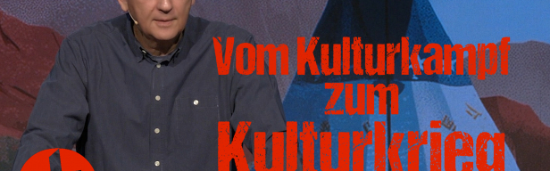 OnlineKirche mit Pastor Gert Hoinle - Vom Kulturkampf zum Kulturkrieg (Folge 267)