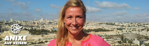 ANIXE auf Reisen - Israel mit Andrea Kiewel