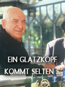 Ein Glatzkopf kommt selten ...