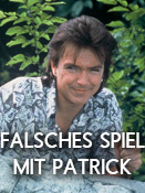 Falsches Spiel mit Patrick