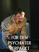 Für den Psychiater verpackt