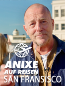 Anixe auf Reisen – in San Francisco mit Heino Ferch