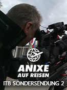 Anixe auf Reisen – ITB Sondersendung