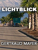 Lichtblick - Gertraud Mayer